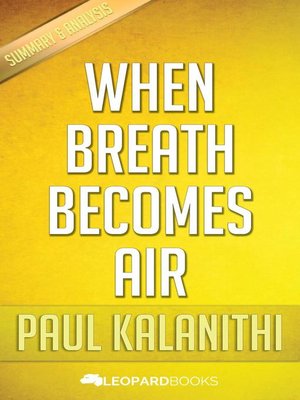 cover image of When Breath Becomes Air by Paul Kalanithi